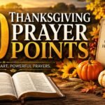 40 Thanksgiving Prayer Points