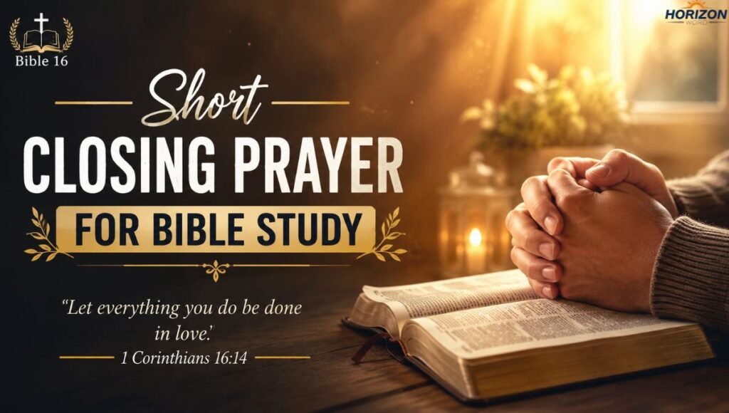 Short Closing Prayer for Bible Study