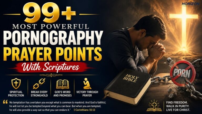 99+ Most Powerful Pornography Prayer Points With Scriptures