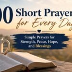 100 Short Prayers for Every Day: Simple Prayers for Strength, Peace, Hope, and Blessings