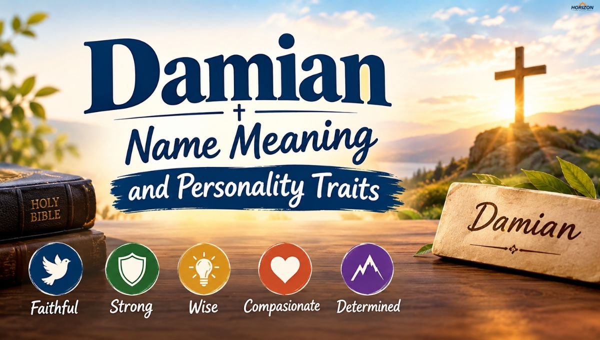 Damian Name Meaning and Personality Traits
