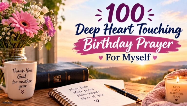 100 Deep Heart Touching Birthday Prayer For Myself